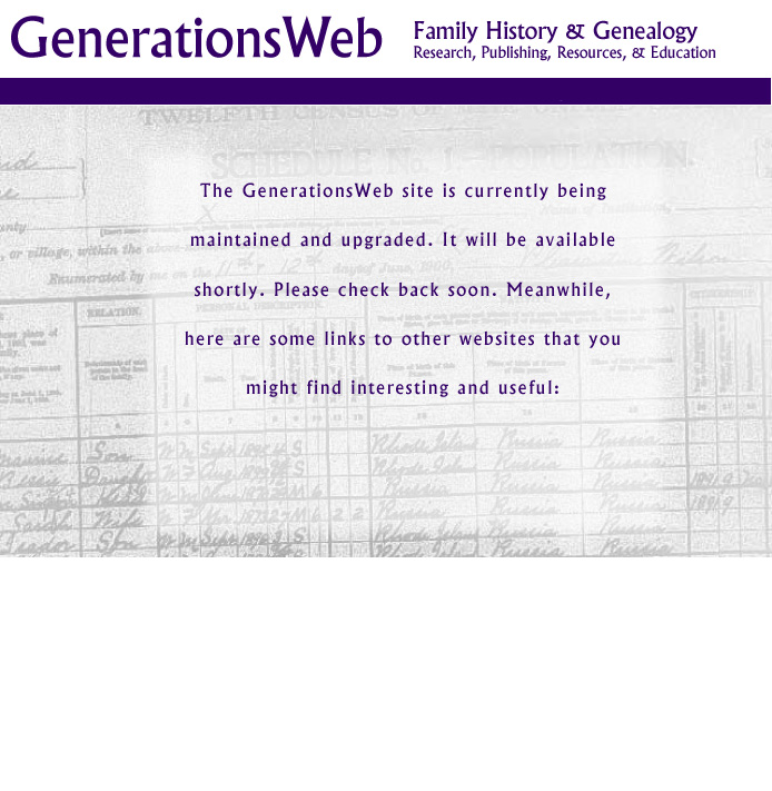 GenerationsWeb being edited. Enjoy these links until we're back....